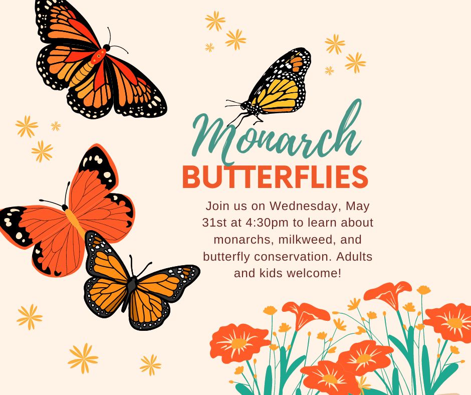 A cream colored flyer featuring four orange butterflies and some flowers advertising the Monarch Butterfly program