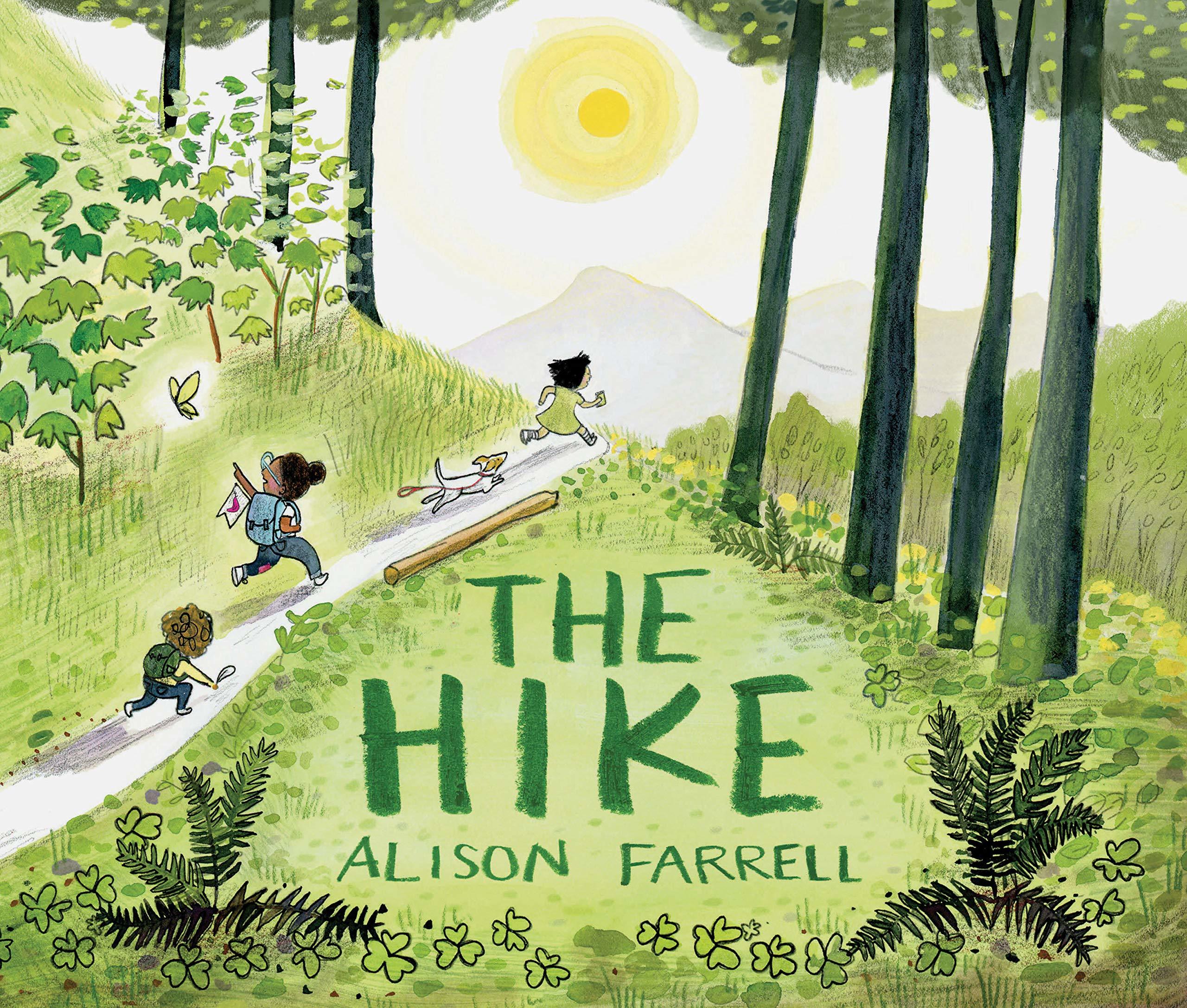Cover of The Hike by Alison Farrell, three kids on hike through the woods