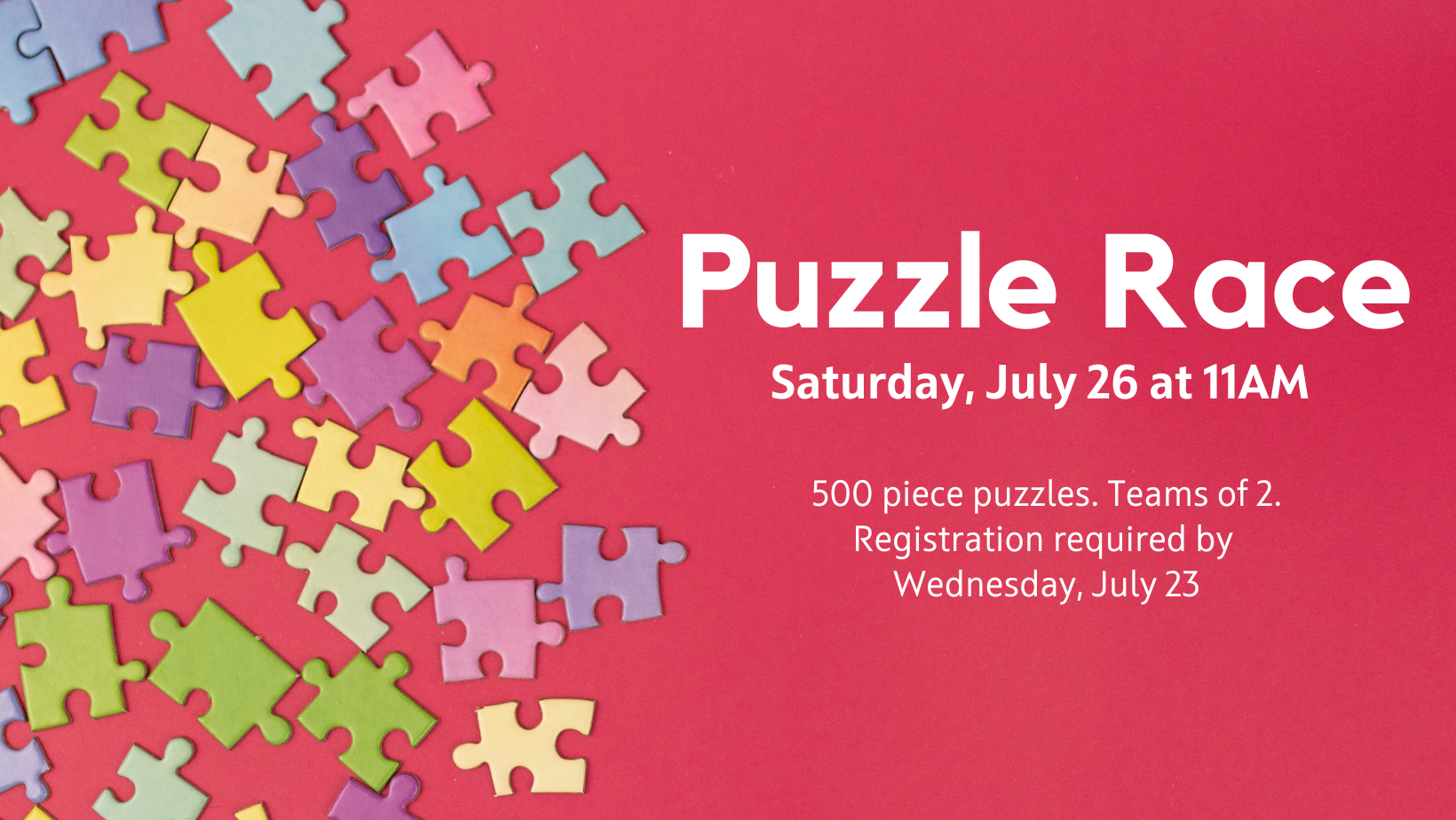 Puzzle Race on July 26. Photo features a pink background with a rainbow assortment of puzzle pieces.