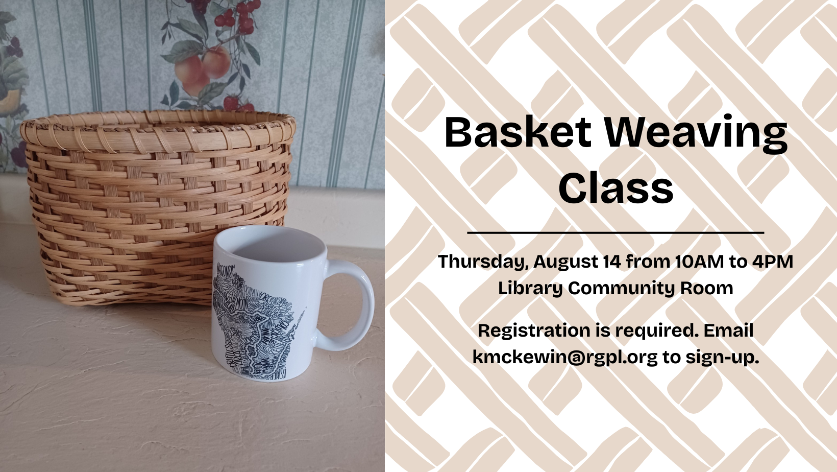 Basket weaving class on Thursday, August 14 with photo of a basket example