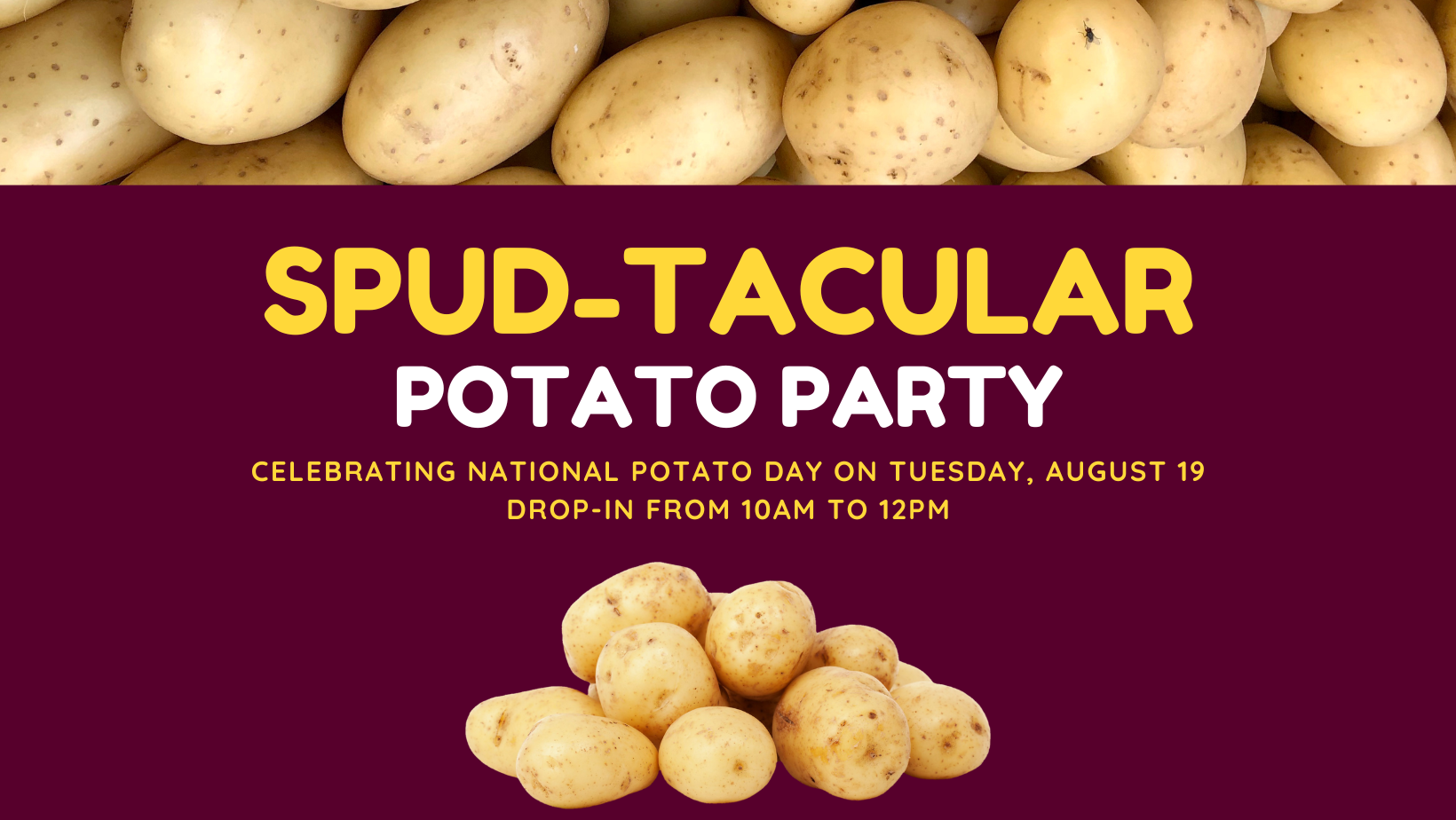 Spudtacular Potato Party on a deep purple background with photos of potatos next to it