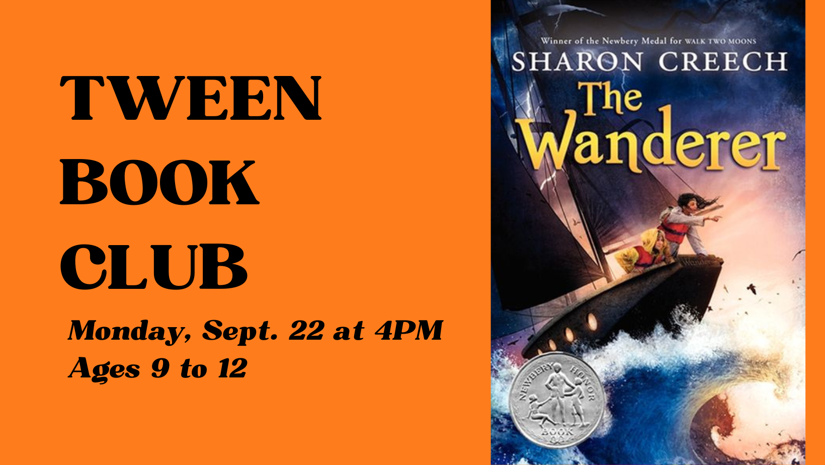 Tween Book Club on orange background featuring book cover of the Wanderer by Sharon Creech