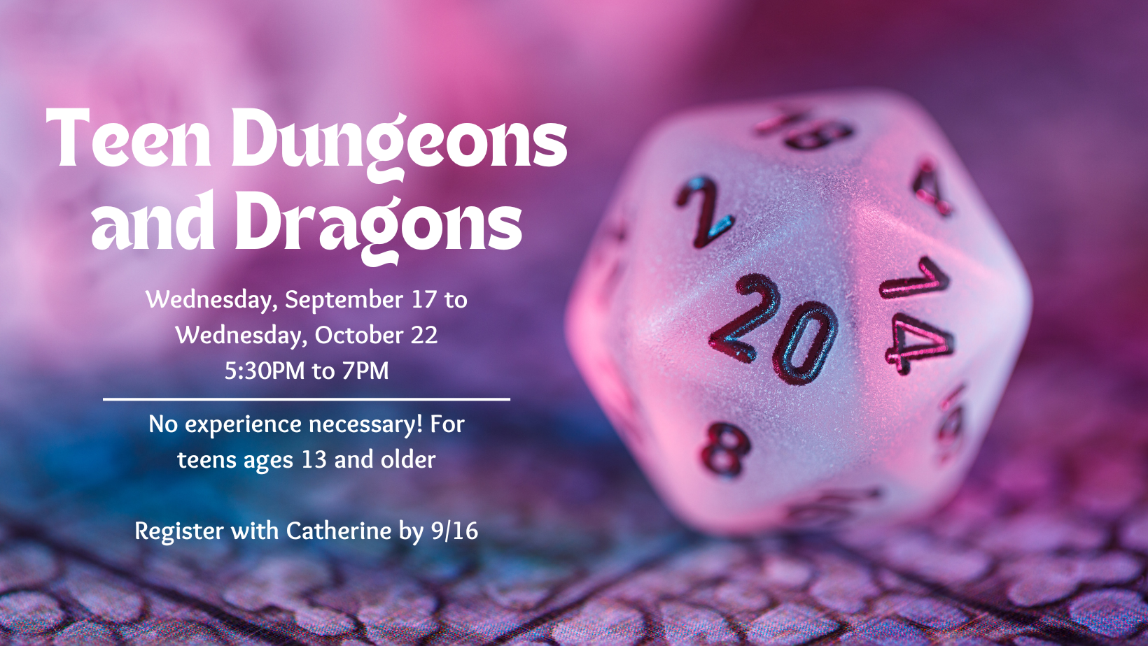 Teen DnD campaign on purple background with 20 sided die to the right
