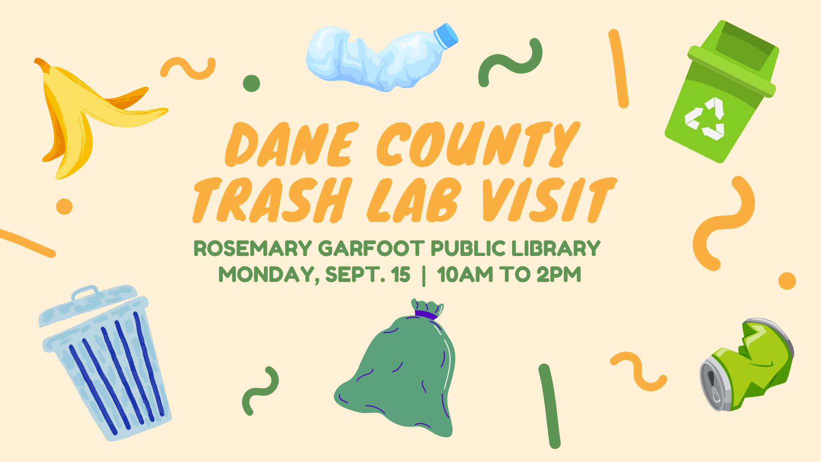 Dane Country Trash Lab Visit on pale yellow background featuring cartoon trash surrounding the text
