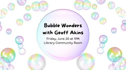 Bubble Wonders show with Geoff Akins on background of many bubbles