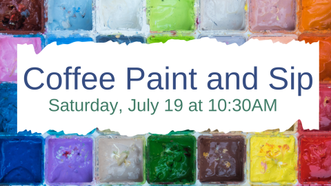 Coffee Paint and Sip banner on paint palette