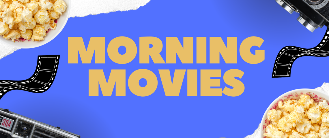 Morning movies banner in blue