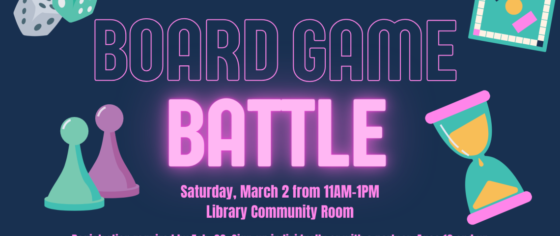 Board Game Battle on March 2 at 11am