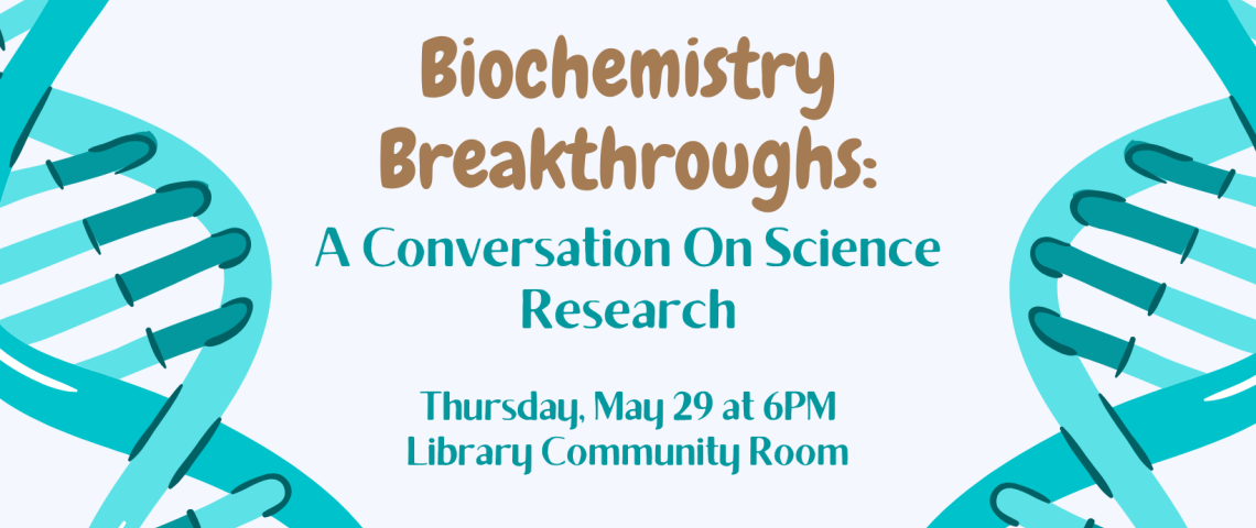 Biochemistry Breakthrough banner featuring blue strands of DNA